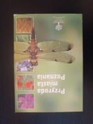 Przyroda miasta Poznania praca zbiorowa