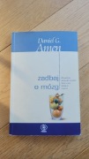 Zadbaj o mózg, Daniel G. Amen