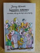 Świadek Koronny Jerzy Oficerski 