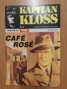 Kapitan Kloss Cafe Rose wyd.Muza 