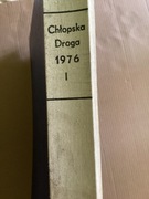 D1625. CZASOPISMO  - „ CHŁOPSKA DROGA „ - 1976 rok. - I półrocze.