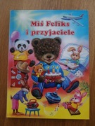 Miś Feliks i przyjaciele