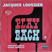 Jacques Lussier Play Bach vol. 3