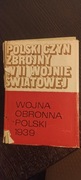 Polski czyn zbrojny w II wojnie światowej wojna obronna Polski
