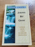 Zdrowie bez granic Deepak Chopra 