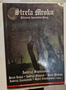 Strefa Mroku Sapkowski Dukaj Piekara Pilipiuk Ziemkiewicz