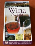 Przewodnik Wina Świata Kolekcja Wiedzy i Życia Wiedza Życie Geoff Adams