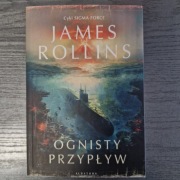 Ognisty przypływ – James Rollins (Sigma Force)