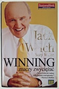 Winning znaczy zwyciężać - Jack Welch, Suzy Welch