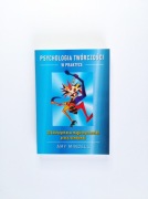 Psychologia twórczości w praktyce - A. Mindell