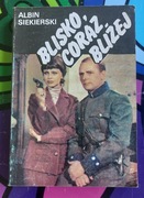 Blisko, coraz bliżej Albin Siekierski 1985 PRL ANTYKWARIAT 