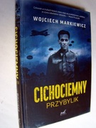 Cichociemny: Przybylik - Wojciech Markiewicz