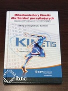 Mikrokontrolery Kinetis dla (bardzo) początkujących - Andrzej Gromczyński