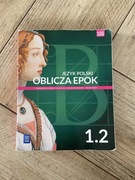 Oblicza Epok 1.2 podręcznik Język Polski 