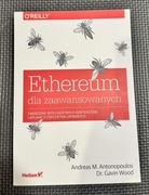 Ethereum dla zaawansowanych Gavin Wood M. Antonopoulos Andreas KRYPTOWALUTY