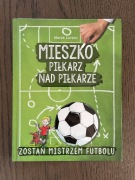 Mieszko. Piłkarz nad piłkarze – Marek Lorenc | używana