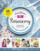 ALAANTKOWE BLW ROŚNIEMY Anger Joanna Piszczek Anna