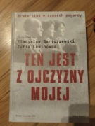 Braterstwo w czasach pogardy. Ten jest z ojczyzny mojej