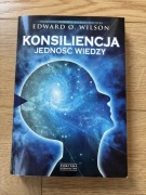 Konsilencja Jedność Wiedzy - Edward o. Wilson książka biologia nauka 
