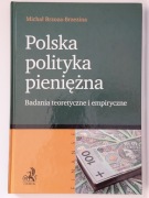 Polska polityka pieniężna - M. Brzoza-Brzezina