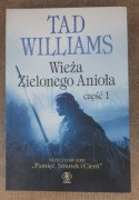 Wieża Zielonego Anioła Część 1, Tad Williams