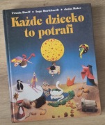 Każde dziecko to potrafi Ursula Barff