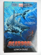 Łowca dusz. Deadpool. Tom 2