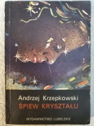 Śpiew kryształu - Andrzej Krzepkowski