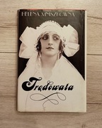 TRĘDOWATA Helena Mniszkówna 