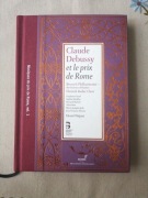 Claude Debussy et le prix de Rome książka + 2 CD