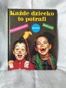 Kazde dziecko to potrafi 