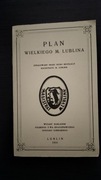 Mapa  wielkiego m.Lublin, sygnowana