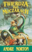 Norton Andre - Twierdza na moczarach