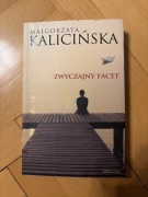 Małgorzata Kalicińska - Zwyczajny Facet
