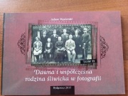 Album "Dawna i współczesna rodzina śliwicka w fotografii"