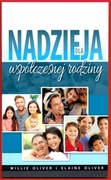 NADZIEJA DLA WSPÓŁCZESNEJ RODZINY Willie Oliver i Elaine Oliver