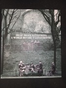 Świat przed katastrofą