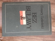 Bez buławy generała GROTA żołnierski los