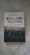 Wina, kara, polityka. Rozliczenia ze zbrodniami II wojny światowej 