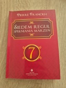 SIEDEM REGUŁ SPEŁNIANIA MARZEŃ PIERRE FRACKH