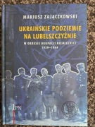 Ukraińskie podziemie na Lubelszczyźnie