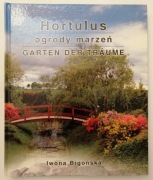 Hortulus ogrody marzeń Iwona Bigońska