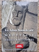 Ks. Adam Boniecki MIC - Medytacje Drogi Krzyżowej