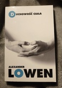 Alexander Lowen Duchowość ciala 