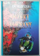 Encyklopedia. Rzeki i oceany - Praca zbiorowa