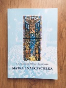 Matka i nauczycielka. STANISŁAW CELESTYN NAPIÓRKOWSKI, Ks. JAN USIĄDEK