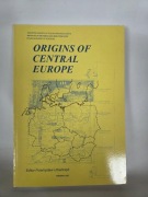 P. Urbańczyk - Origins of Central Europe