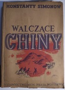 UNIKAT Simonow WALCZĄCE CHINY 1950 Prasa Wojskowa armia Chin Ludowych