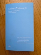 Andrzej Mularczyk Co się komu śni stan idealny!