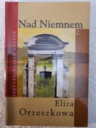 Nad Niemnem tom 2 - E. Orzeszkowa